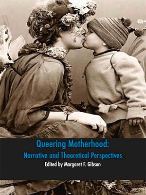 cover image of Queering Motherhood